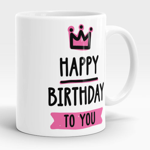 pink crown happy birthday to you mug