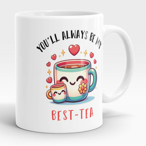 you'll always be my best tea mug