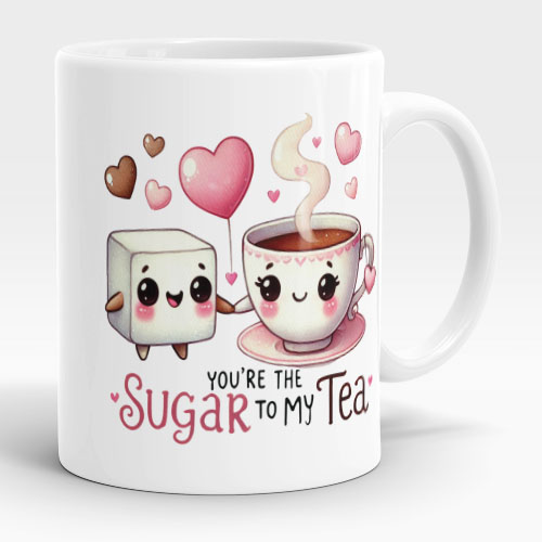 you're the sugar to my tea mug